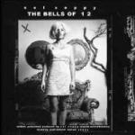 The Bells of 1 2 - CD Audio di Sol Seppy