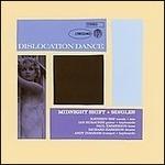 Midnight Shift + Singles - CD Audio di Dislocation Dance