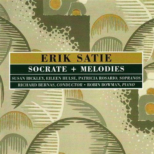 Socrate - Melodies - CD Audio di Erik Satie