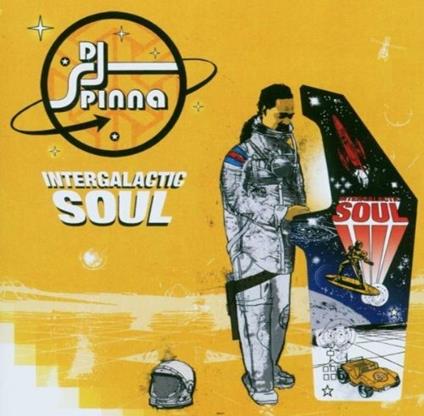 Intergalactic Soul - CD Audio di DJ Spinna