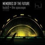 Memories of the Future - CD Audio di Kode 9,Spaceape