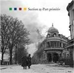 Part Primitiv - CD Audio di Section 25