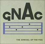 Arrival of the Fog - CD Audio di Gnac