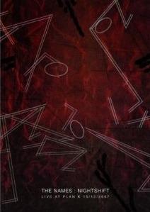 Names. Nightshift. Live At Plan K 15.12.2007 (DVD) - DVD di Names