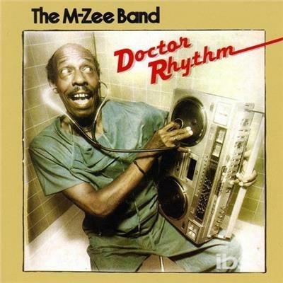 Doctor Rhythm - CD Audio di M-Zee Band