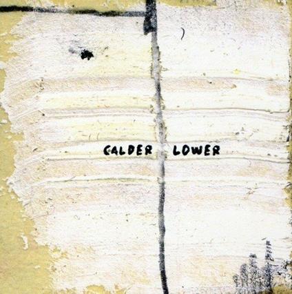 Lower - CD Audio di Calder