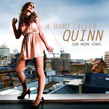 A Band Called Quinn - Sun Moon Stars - CD Audio