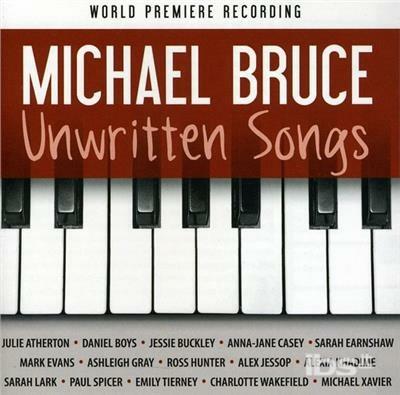 Unwritten Songs - CD Audio di Michael Bruce