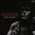 Simple Pleasures - Vinile LP di Bloodlights