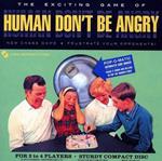 Human Don't Be Angry (Limited Edition)