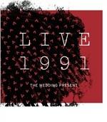 Live 1991 - CD Audio di Wedding Present