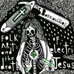Folk Art & Death Of.. - CD Audio di Bonnevilles
