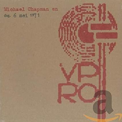 Live VPRO 1971 - Vinile LP di Michael Chapman