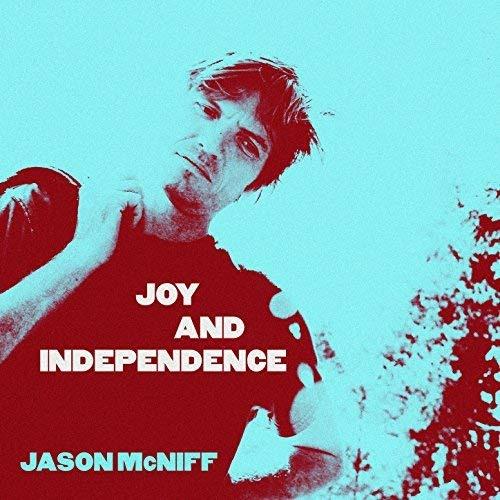 Joy and Independence - CD Audio di Jason McNiff
