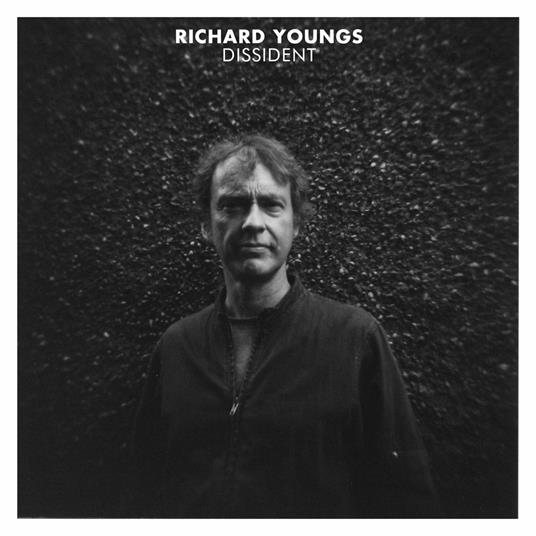 Dissident - Vinile LP di Richard Youngs