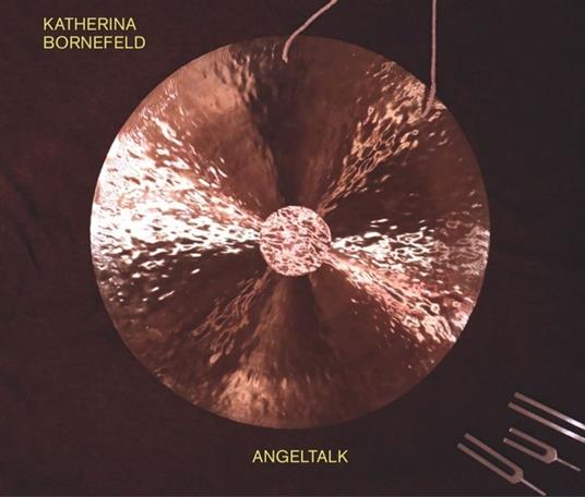 Angeltalk - CD Audio di Katherina Bornefeld
