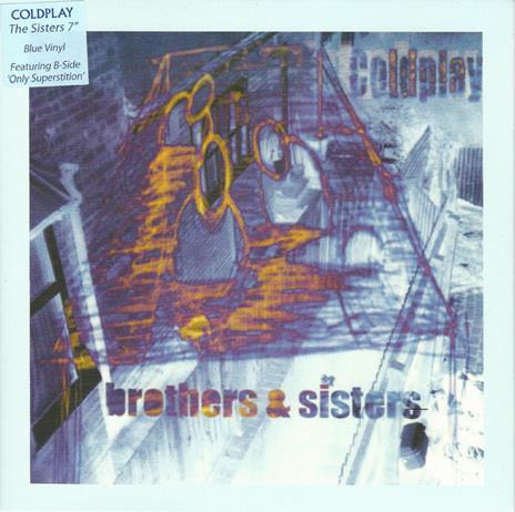 Sisters - Vinile 7'' di Coldplay