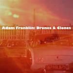 Drones and Clones. 10 Songs No Words