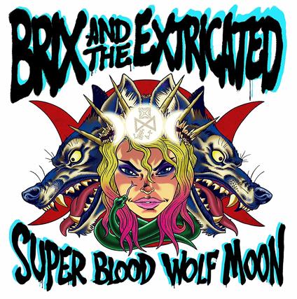 Super Blood Wolf Moon - CD Audio di Brix & the Extricated