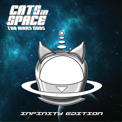 Too Many Gods. Infinity Edition - Vinile LP di Cats in Space
