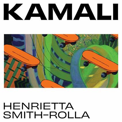 Kamali - Vinile LP di Henrietta Smith-Rolla