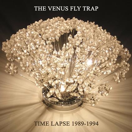 Time Lapse 1989-1994 - CD Audio di Venus Fly Trap