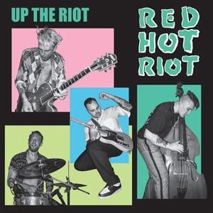 Red Hot Riot - Up The Riot (Limited Colour Vinyl) (10") - Vinile LP