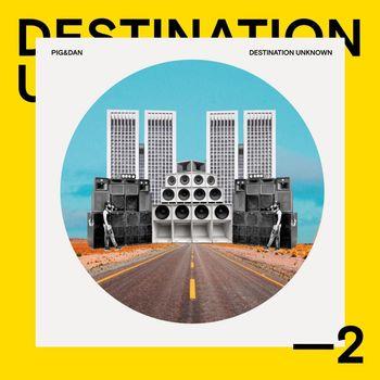 Destination Unknown 2 - CD Audio di Pig & Dan