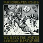 82-84. We Hate You South African Bastards!
