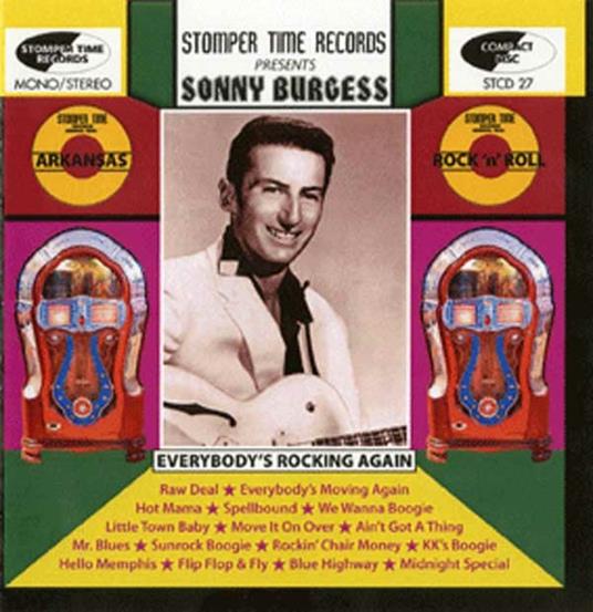 Everybody's Rocking Again - CD Audio di Sonny Burgess