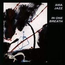 In One Breath - CD Audio di Ama Jazz