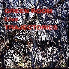 Live Trajectories - CD Audio di Green Room