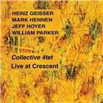 Live at Crescent - CD Audio di Collective 4tet