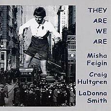 They Are We Are - CD Audio di Misha Feigin