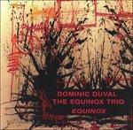 Equinox - CD Audio di Dominic Duval,Equinox Trio
