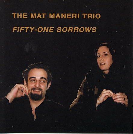 Fifty-One Sorrows - CD Audio di Mat Maneri