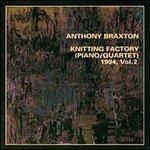 Knitting Factory 2 - CD Audio di Anthony Braxton