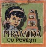 Piramida Cu Povesti