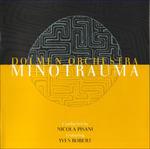 Minotrauma - CD Audio di Dolmen Orchestra