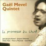 Le promesse du chant - CD Audio di Gael MeveL