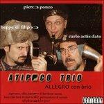Allegro con Brio - CD Audio di Atipico Trio