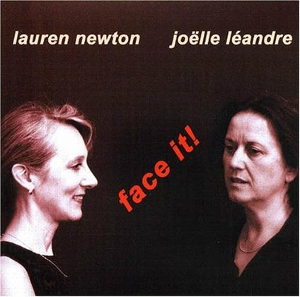 Face it! - CD Audio di Joelle Leandre,Lauren Newton