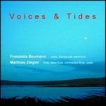 Voices & Tides - CD Audio di Franziska Baumann,Matthias Ziegler