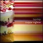 Zuppa inglese - CD Audio di Lapslap