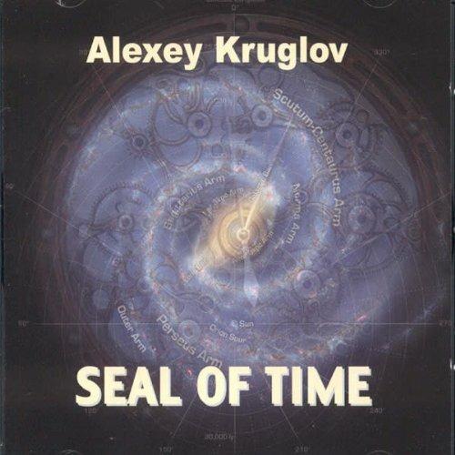 Seal of Time - CD Audio di Alexey Kruglov