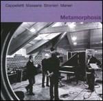 Metamorphosis - CD Audio di Mat Maneri,Arrigo Cappelletti,Andrea Massaria,Nicola Stranieri