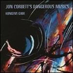 Kongens Gade - CD Audio di Jon Corbett's Dangerous Musics