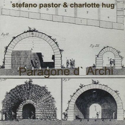 Paragone d'archi - CD Audio di Stefano Pastor,Charlotte Hug