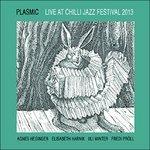 Live at Chilli Jazz Festival 2013 - CD Audio di Plasmic