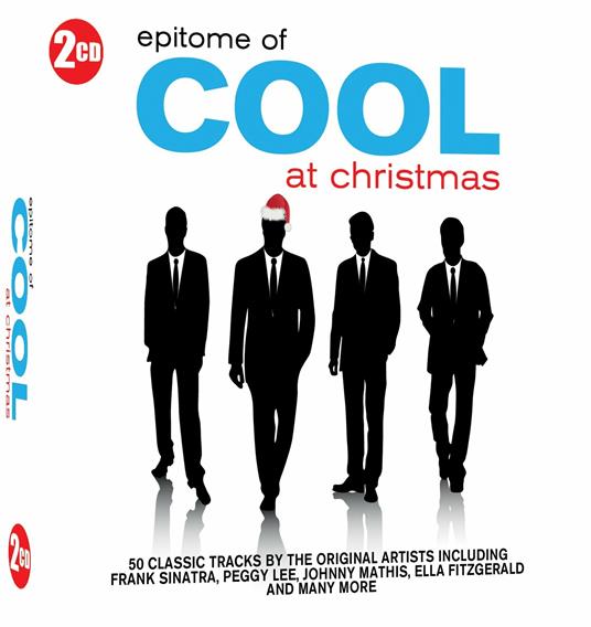 Epitome Of Cool At Christmas - CD Audio